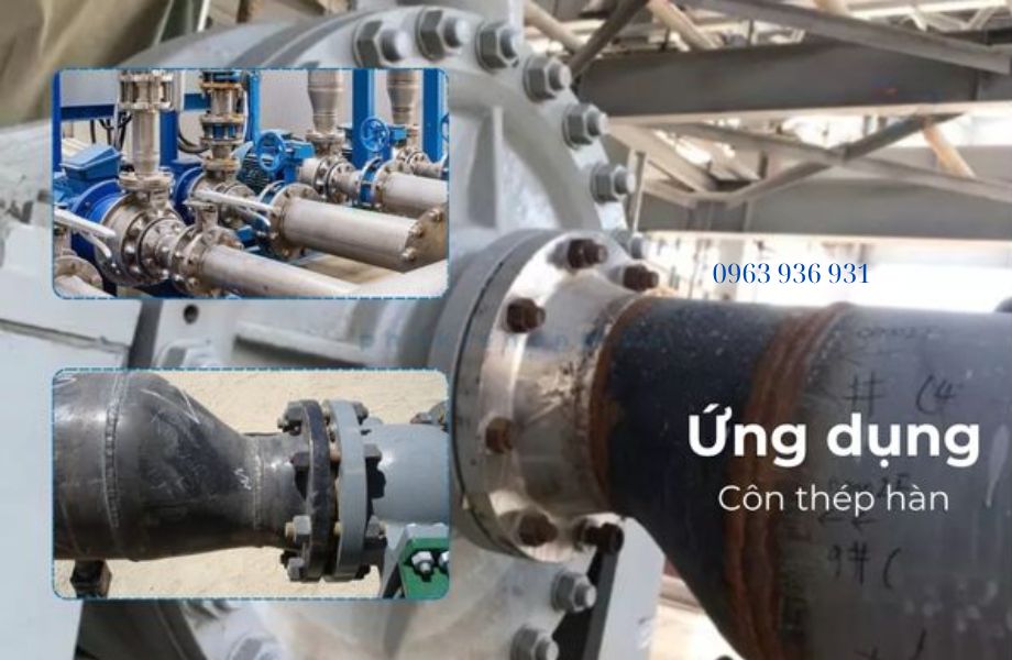 Ứng dụng thực tiễn của côn thu thép hàn