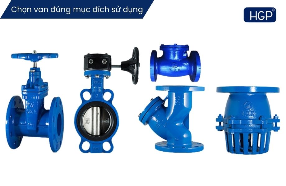 Chọn van theo mục đích sử dụng lâu dài